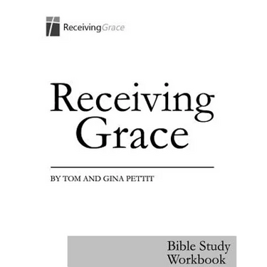 Receiving Grace: Bible Study Workbook
