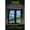 Mud Mountain - Five Years In A Mud House Lost In The Turkish Hills