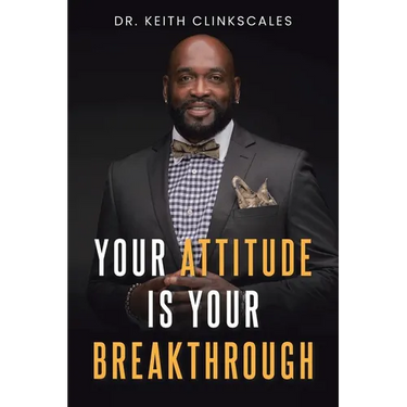 Your Attitude Is Your Breakthrough
