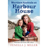 Wartime Arrivals at Harbour House