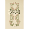 Growing Gardens
