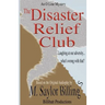 The Disaster Relief Club. An O Line Mystery.