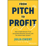 From Pitch to Profit: How to Build Genuine Trust and Achieve Business Success with the Infinite Sales System