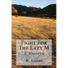 Fight For The Lazy M: A Western