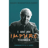 I am an Impure Thinker
