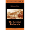 The Rabbi of Bacharach (German Classics)