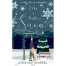 Like a Winter Snow: A Sweet Romance