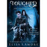 Touched: The Complete Saga