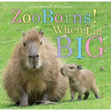 Zooborns! When I'm Big