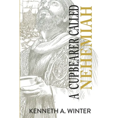 A Cupbearer Called Nehemiah