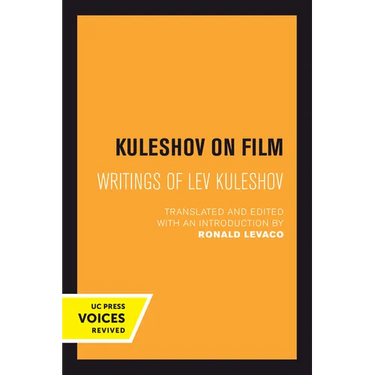 Kuleshov on Film: Writings of Lev Kuleshov