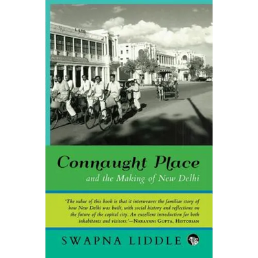 Connaught Place and the Making of New Delhi