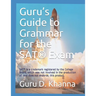 Guru's Guide to Grammar for the SAT(R) Exam