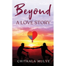 Beyond a Love Story