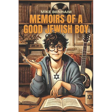 Memoirs of a Good Jewish Boy