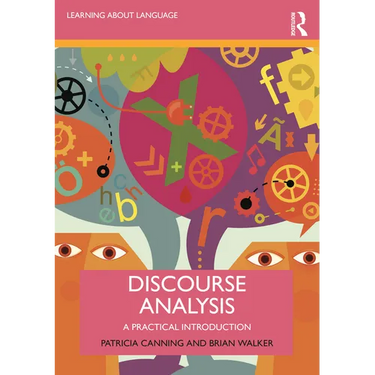 Discourse Analysis: A Practical Introduction