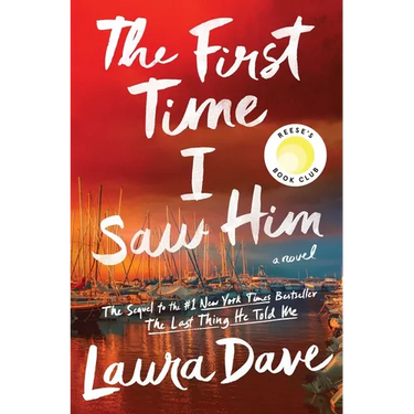 The First Time I Saw Him (a Reese Witherspoon Book Club Pick)