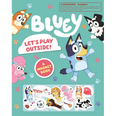 Bluey: Let's Play Outside!: A Magnet Book