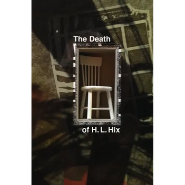 The Death of H. L. Hix