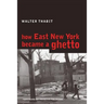 How East New York Became a Ghetto