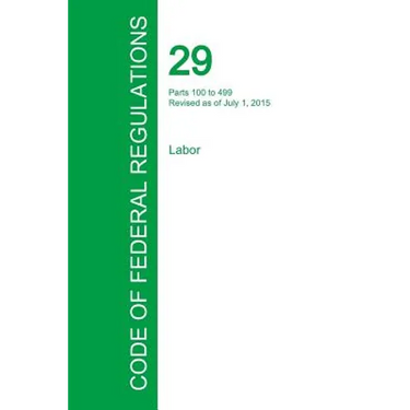 Code of Federal Regulations Title 29, Volume 2, July 1, 2015