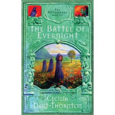 The Battle of Evernight - Special Edition: The Bitterbynde Book #3