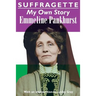 Suffragette: My Own Story