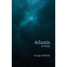 Atlantis: An Elegy