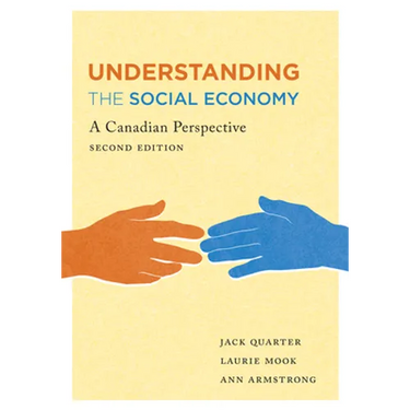 Understanding the Social Economy: A Canadian Perspective, Second Edition