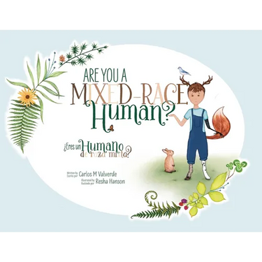Are You a Mixed-Race Human? ¿Eres un humano de raza mixta?