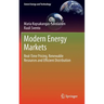 Modern Energy Markets: Real-Time Pricing, Renewable Resources and Efficient Distribution
