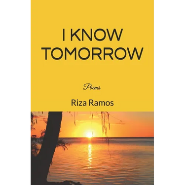 I know Tomorrow: poems