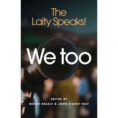 We Too: The Laity Speaks!