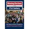 Winning Elections in the 21st Century