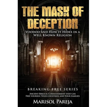 The Mask of Deception: Voodoo and How it Hides in a Well Known Religion