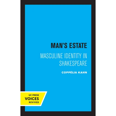Man's Estate: Masculine Identity in Shakespeare