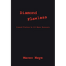 Diamond Flawless: Diamond Flawless by All Means Necessary