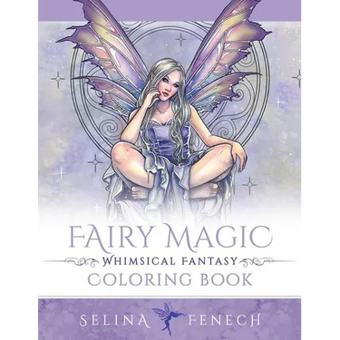 Fairy Magic - Whimsical Fantasy Coloring Book