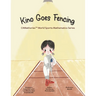 Kino Goes Fencing