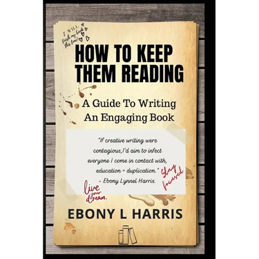 How to Keep Them Reading: A Guide to Writing an Engaging Nonfiction Book