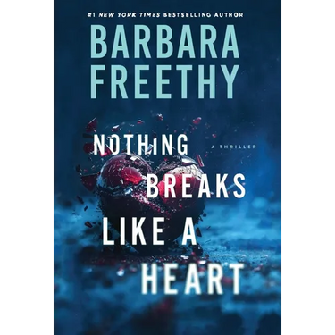 Nothing Breaks Like A Heart