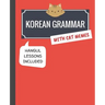 Korean Grammar with Cat Memes: Korean Language Book for Beginners