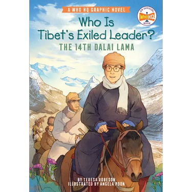 Who Is Tibet's Exiled Leader?: The 14th Dalai Lama: An Official Who HQ Graphic Novel