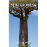 Still Growing