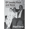 Of Smoke Flesh and Bone: Poetry Against Depression