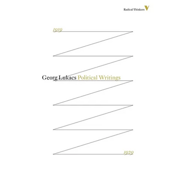 Tactics and Ethics, 1919-1929: The Questions of Parliamentarianism and Other Essays