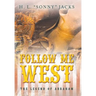 Follow Me West: The Legend of Abraham