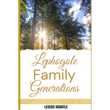 Lephogole Family Generations: Mr Johannes and Mrs Atara Lephogole
