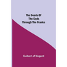 The Deeds of the Gods through the Franks