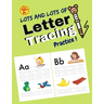 Lots and Lots of Letter Tracing Practice!: Essential writing practice for preschool and kindergarten. First Learn to Write workbook. Practice line tra